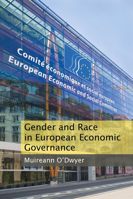 Cover image for Gender and Race in European Economic Governance ISBN 9781788212991
